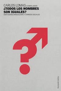 TODOS LOS HOMBRES SON IGUALES ? | 9788449314605 | LOMAS CARLOS | Llibres Parcir | Librería Parcir | Librería online de Manresa | Comprar libros en catalán y castellano online