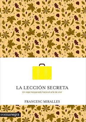 LA LECCIÓN SECRETA | 9788416033737 | MIRALLES I CONTIJOCH, FRANCESC | Llibres Parcir | Librería Parcir | Librería online de Manresa | Comprar libros en catalán y castellano online