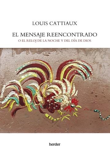 EL MENSAJE REENCONTRADO | 9788425449994 | CATTIAUX, LOUIS | Llibres Parcir | Llibreria Parcir | Llibreria online de Manresa | Comprar llibres en català i castellà online