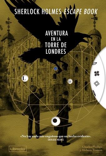 SHERLOCK HOLMES ESCAPE BOOK. AVENTURA EN LA TORRE DE LONDRES | 9791399150247 | PHILLIPS, CHARLES/FRANCES, MELANIE | Llibres Parcir | Llibreria Parcir | Llibreria online de Manresa | Comprar llibres en català i castellà online