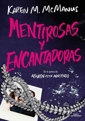 MENTIROSAS Y ENCANTADORAS | 9788419688590 | MCMANUS, KAREN M. | Llibres Parcir | Librería Parcir | Librería online de Manresa | Comprar libros en catalán y castellano online