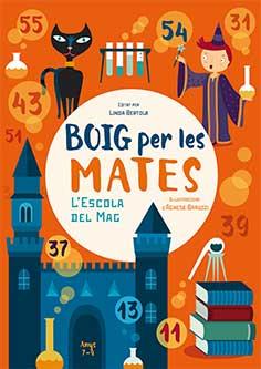 BOIG PER LES MATES 7-9 ANYS | 9788416279838 | BARUZZI, AGNESE | Llibres Parcir | Librería Parcir | Librería online de Manresa | Comprar libros en catalán y castellano online