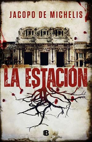 LA ESTACIÓN | 9788466673396 | DE MICHELIS, JACOPO | Llibres Parcir | Librería Parcir | Librería online de Manresa | Comprar libros en catalán y castellano online