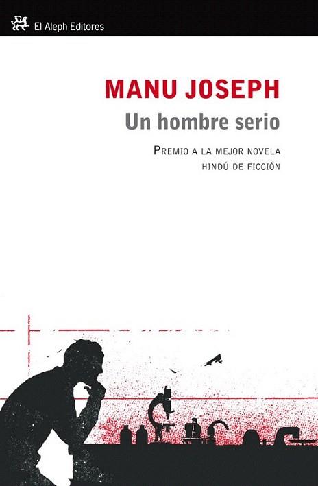 Un hombre serio | 9788415325208 | Manu Joseph | Llibres Parcir | Librería Parcir | Librería online de Manresa | Comprar libros en catalán y castellano online