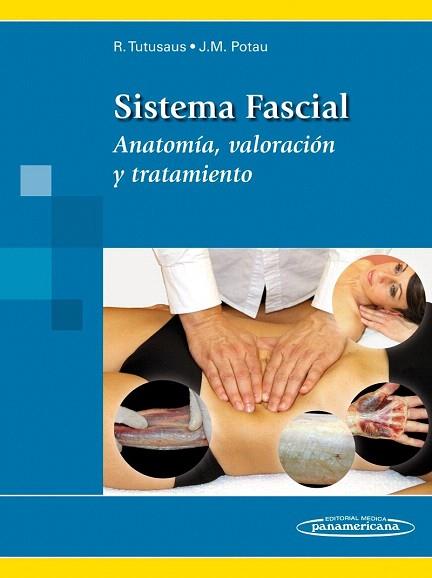 SISTEMA FASCIAL | 9788498357783 | TUTUSAUS HOMS, RICARD | Llibres Parcir | Librería Parcir | Librería online de Manresa | Comprar libros en catalán y castellano online