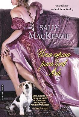 UNA ESPOSA PARA LORD ASH | 9788415854609 | MACKENZIE, SALLY | Llibres Parcir | Librería Parcir | Librería online de Manresa | Comprar libros en catalán y castellano online