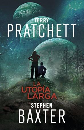 LA UTOPÍA LARGA (LA TIERRA LARGA 4) | 9788401019333 | STEPHEN BAXTER/TERRY PRATCHETT | Llibres Parcir | Llibreria Parcir | Llibreria online de Manresa | Comprar llibres en català i castellà online