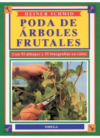 PODA DE ARBOLES FRUTALES | 9788428209366 | SCHMID | Llibres Parcir | Llibreria Parcir | Llibreria online de Manresa | Comprar llibres en català i castellà online