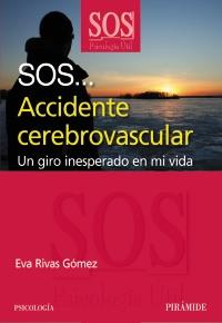 SOS ACCIDENTE CARDIOVASCULAR UN GIRO INESPERADO EN MI VIDA | 9788436823790 | EVA MARIA RIVAS GOMEZ | Llibres Parcir | Librería Parcir | Librería online de Manresa | Comprar libros en catalán y castellano online
