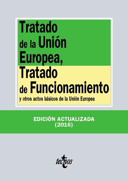 TRATADO DE LA UNIÓN EUROPEA, TRATADO DE FUNCIONAMIENTO | 9788430970025 | EDITORIAL TECNOS | Llibres Parcir | Llibreria Parcir | Llibreria online de Manresa | Comprar llibres en català i castellà online