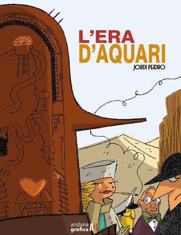 L'ERA D'AQUARI | 9788417497675 | PEIDRO, JORDI | Llibres Parcir | Librería Parcir | Librería online de Manresa | Comprar libros en catalán y castellano online