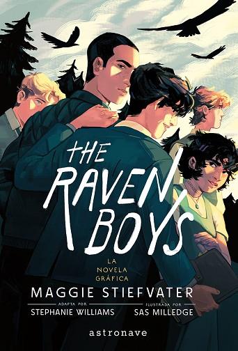THE RAVEN BOYS 01. LA NOVELA GRAFICA | 9788467978797 | MAGGIE STIEFVATER/STEPHANIE WILLIAMS/SAS MILLEDGE | Llibres Parcir | Librería Parcir | Librería online de Manresa | Comprar libros en catalán y castellano online