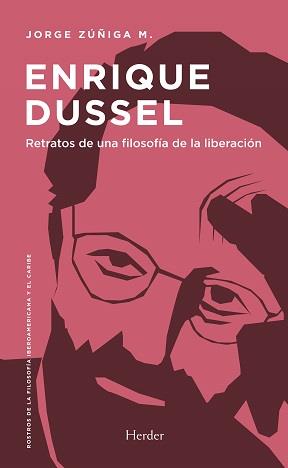 ENRIQUE DUSSEL | 9788425448973 | ZUÑIGA, JORGE | Llibres Parcir | Llibreria Parcir | Llibreria online de Manresa | Comprar llibres en català i castellà online