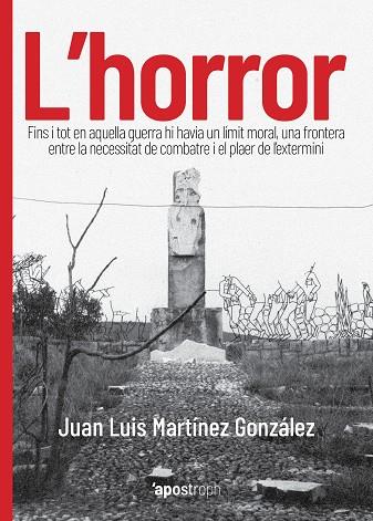 L'HORROR | 9788412254907 | MARTÍNEZ GONZÁLEZ, JUAN LUIS | Llibres Parcir | Llibreria Parcir | Llibreria online de Manresa | Comprar llibres en català i castellà online