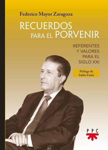 RECUERDOS PARA EL PORVENIR | 9788428831581 | MAYOR ZARAGOZA, FEDERICO | Llibres Parcir | Librería Parcir | Librería online de Manresa | Comprar libros en catalán y castellano online