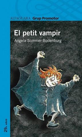 EL PETIT VAMPIR alfaguara 12 anys serie blava | 9788484355205 | SOMMER BODENBURG | Llibres Parcir | Librería Parcir | Librería online de Manresa | Comprar libros en catalán y castellano online
