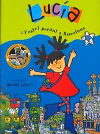 LUCIA I L ESTEL PERDUT A BARCELONA | 9788484881865 | GARCIA | Llibres Parcir | Librería Parcir | Librería online de Manresa | Comprar libros en catalán y castellano online