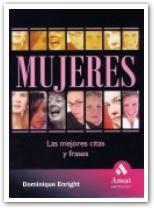 MUJERES LAS MEJORES CITAS Y FRASES | 9788497351386 | ENRIGHT DOMINIQUE | Llibres Parcir | Librería Parcir | Librería online de Manresa | Comprar libros en catalán y castellano online