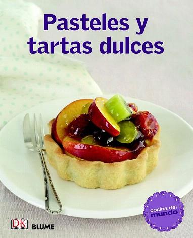 COCINA DEL MUNDO. PASTELES Y TARTAS DULCES | 9788415317531 | VARIOS AUTORES | Llibres Parcir | Llibreria Parcir | Llibreria online de Manresa | Comprar llibres en català i castellà online