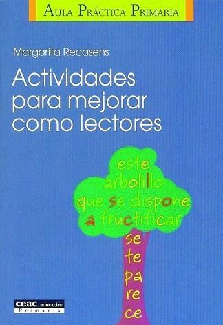 ACTIVIDADES PARA MEJORAR COMO LECTORES | 9788432911736 | RECASENS | Llibres Parcir | Llibreria Parcir | Llibreria online de Manresa | Comprar llibres en català i castellà online