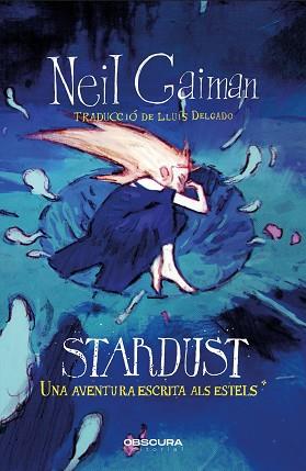 STARDUST | 9788412732740 | GAIMAN, NEIL | Llibres Parcir | Llibreria Parcir | Llibreria online de Manresa | Comprar llibres en català i castellà online