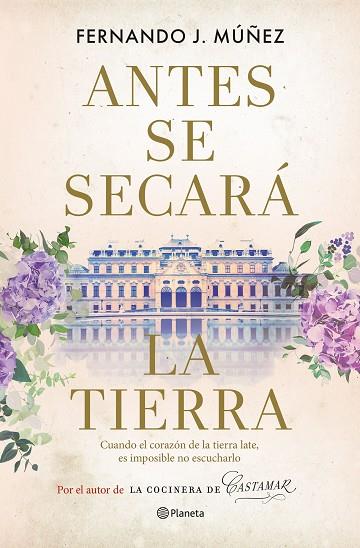 ANTES SE SECARÁ LA TIERRA | 9788408267959 | MÚÑEZ, FERNANDO J. | Llibres Parcir | Llibreria Parcir | Llibreria online de Manresa | Comprar llibres en català i castellà online