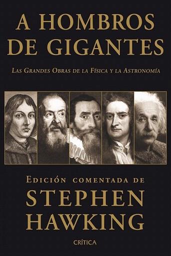 A HOMBROS DE GIGANTES las grandes obras Fisica y Astronomia | 9788498920949 | EDIC COMENTADA STEPHEN HAWKING | Llibres Parcir | Librería Parcir | Librería online de Manresa | Comprar libros en catalán y castellano online