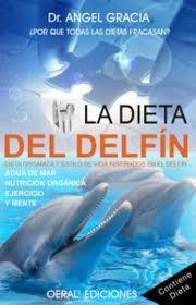 La dieta del delfín | 9788493812379 | Gracia Rodrigo, Ángel | Llibres Parcir | Librería Parcir | Librería online de Manresa | Comprar libros en catalán y castellano online