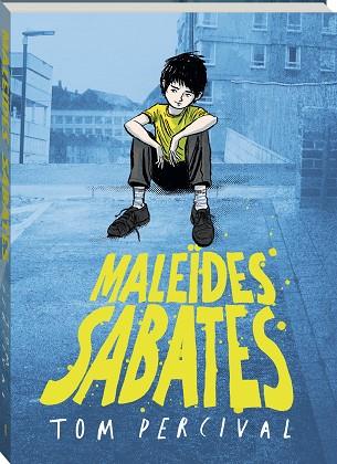 MALEÏDES SABATES | 9788419913807 | PERCIVAL, TOM | Llibres Parcir | Llibreria Parcir | Llibreria online de Manresa | Comprar llibres en català i castellà online