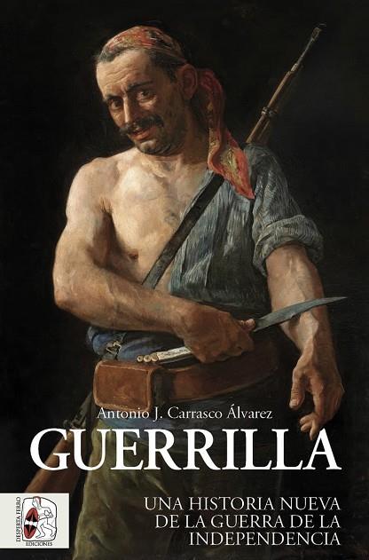 GUERRILLA | 9788412981018 | CARRASCO ÁLVAREZ, ANTONIO J. | Llibres Parcir | Librería Parcir | Librería online de Manresa | Comprar libros en catalán y castellano online