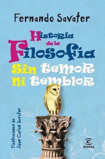 HISTORIA DE LA FILOSOFÍA SIN TEMOR NI TEMBLOR | 9788467025286 | FERNANDO SAVATER | Llibres Parcir | Llibreria Parcir | Llibreria online de Manresa | Comprar llibres en català i castellà online