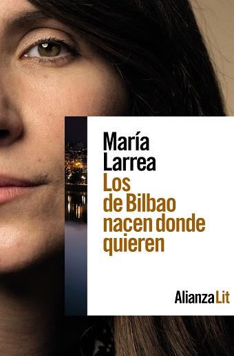 LOS DE BILBAO NACEN DONDE QUIEREN | 9788411484466 | LARREA, MARÍA | Llibres Parcir | Librería Parcir | Librería online de Manresa | Comprar libros en catalán y castellano online