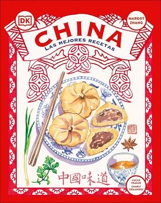 CHINA: LAS MEJORES RECETAS | 9780241725498 | , DK | Llibres Parcir | Llibreria Parcir | Llibreria online de Manresa | Comprar llibres en català i castellà online