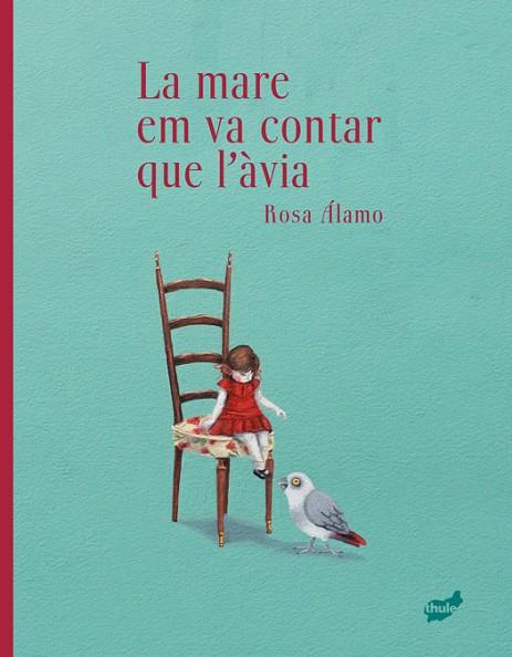 LA MARE EM VA CONTAR QUE L’ÀVIA | 9788418702860 | DE MIGUELSANZ DEL ÁLAMO, ROSA | Llibres Parcir | Librería Parcir | Librería online de Manresa | Comprar libros en catalán y castellano online