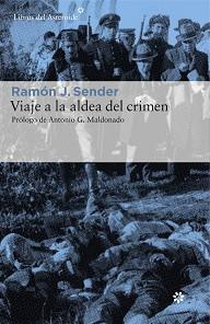 VIAJE A LA ALDEA DEL CRIMEN | 9788416213634 | SENDER, RAMÓN J. | Llibres Parcir | Librería Parcir | Librería online de Manresa | Comprar libros en catalán y castellano online