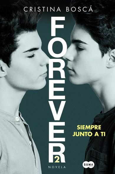 SIEMPRE JUNTO A TI (FOREVER 2) | 9788491290568 | BOSCA, CRISTINA | Llibres Parcir | Llibreria Parcir | Llibreria online de Manresa | Comprar llibres en català i castellà online
