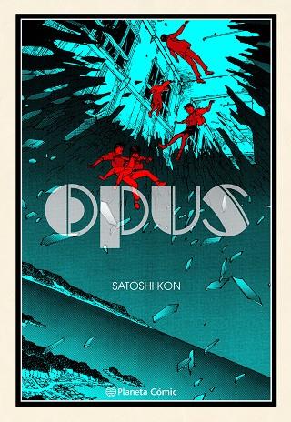 OPUS Nº 02/02 (NE) | 9788411123068 | KON, SATOSHI | Llibres Parcir | Llibreria Parcir | Llibreria online de Manresa | Comprar llibres en català i castellà online