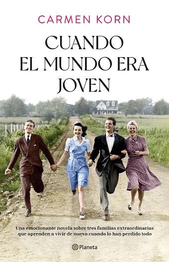 CUANDO EL MUNDO ERA JOVEN | 9788408254379 | KORN, CARMEN | Llibres Parcir | Llibreria Parcir | Llibreria online de Manresa | Comprar llibres en català i castellà online