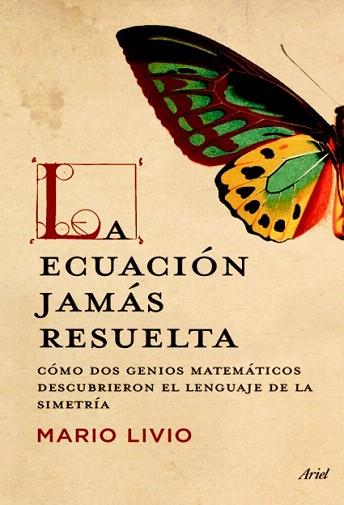 LA ECUACIÓN JAMÁS RESUELTA | 9788434409996 | MARIO LIVIO | Llibres Parcir | Librería Parcir | Librería online de Manresa | Comprar libros en catalán y castellano online