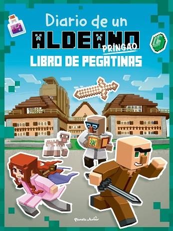 MINECRAFT. DIARIO DE UN ALDEANO PRINGAO. LIBRO DE PEGATINAS | 9788408244110 | CUBE KID | Llibres Parcir | Librería Parcir | Librería online de Manresa | Comprar libros en catalán y castellano online