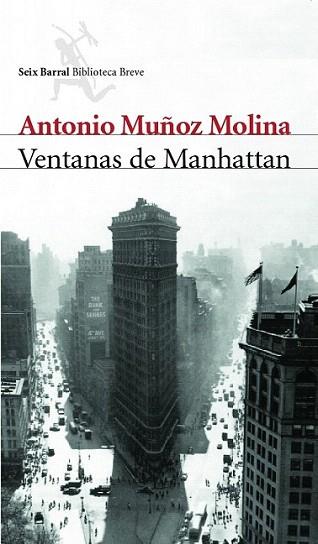 VENTANAS DE MANHATTAN | 9788432211782 | MUÐOZ MOLINA | Llibres Parcir | Llibreria Parcir | Llibreria online de Manresa | Comprar llibres en català i castellà online
