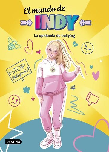EL MUNDO DE INDY. LA EPIDEMIA DE BULLYING | 9788408233077 | EL MUNDO DE INDY | Llibres Parcir | Llibreria Parcir | Llibreria online de Manresa | Comprar llibres en català i castellà online