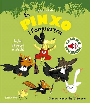 EN PINXO I  L' ORQUESTRA | 9788490576540 | MAGALI LE HUCHE | Llibres Parcir | Librería Parcir | Librería online de Manresa | Comprar libros en catalán y castellano online