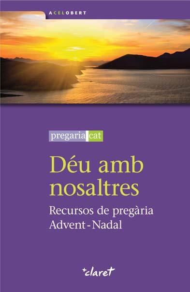 Déu amb nosaltres | 9788498466799 | Jesuïtes de Catalunya | Llibres Parcir | Librería Parcir | Librería online de Manresa | Comprar libros en catalán y castellano online