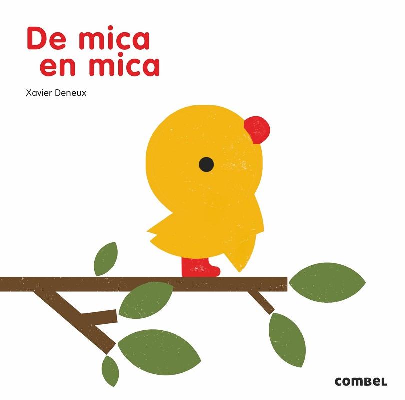 DE MICA EN MICA | 9788491011880 | DENEUX, XAVIER | Llibres Parcir | Librería Parcir | Librería online de Manresa | Comprar libros en catalán y castellano online
