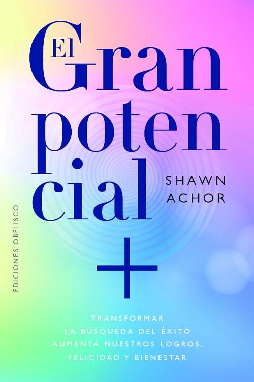 EL GRAN POTENCIAL | 9788411723503 | ACHOR, SHAWN | Llibres Parcir | Llibreria Parcir | Llibreria online de Manresa | Comprar llibres en català i castellà online
