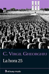LA HORA 25 Novela | 9788493778903 | VIRGIL GHEORGHIU | Llibres Parcir | Llibreria Parcir | Llibreria online de Manresa | Comprar llibres en català i castellà online