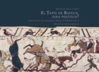EL TAPÍS DE BAYEUX, EINA POLÍTICA ? | 9788498837810 | Llibres Parcir | Llibreria Parcir | Llibreria online de Manresa | Comprar llibres en català i castellà online