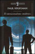 INTERNACIONALISMO MODERNO | 9788484325161 | KRUGMAN | Llibres Parcir | Librería Parcir | Librería online de Manresa | Comprar libros en catalán y castellano online