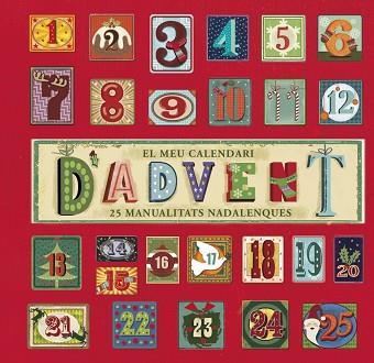 EL MEU CALENDARI D' ADVENT | 9788499065601 | CHILDREN'S BOOKS, QUARTO | Llibres Parcir | Llibreria Parcir | Llibreria online de Manresa | Comprar llibres en català i castellà online